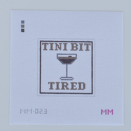Tini Bit Tired